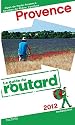 Guide du Routard Provence 2012