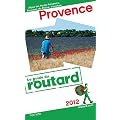 Guide du Routard Provence 2012