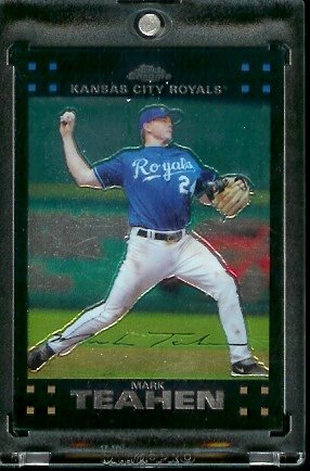 2007 Topps Chrome #79 Mark Teahen Kansas City Royals Baseball Card - Mint Condition - Shipped In Protective Display Case !