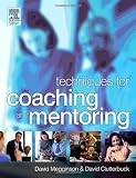 Techniques for Coaching and Mentoring
