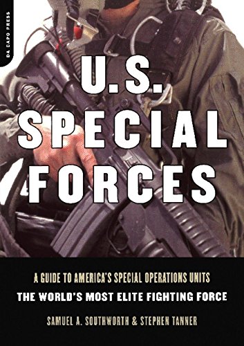 U.s. Special Forces: A Guide To America's Special Operations Units - The World's Most Elite Fighting Force, by Samuel A. Southworth U.s. Special Forces: A Guide To America's Special Operations Units - The World's Most Elite Fighting Force, by Samuel A. Southworth