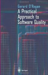 A Practical Approach to Software Quality