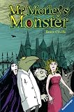 Mr Morleys Monster - Bruce Coville