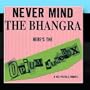 Never Mind the Bhangra: Here's the Opium Jukebox - A Sex Pistols Tribute
