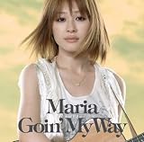 �ޥꥢ Goin' My Way