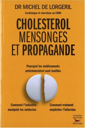 Cholestérol, mensonges et propagande