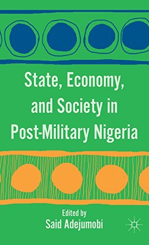 State, Economy, and Society in Post-Military Nigeria by Adejumobi Said (2011-01-15) Hardcover