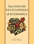 Concise Encyclopedia of Economics, The