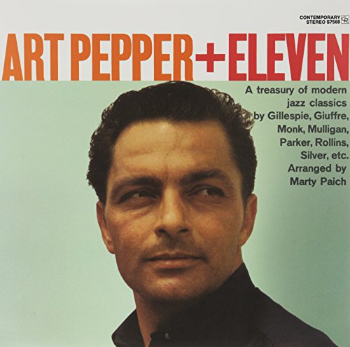 Album Art for Art Pepper + Eleven: Modern Jazz Classics by Art Pepper