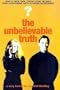 The Unbelievable Truth [VHS]