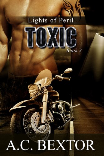 Toxic (Lights of Peril Book 3)
