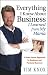 Everything I Know About Business I Learned from my Mama: A Down-Home Approach to Business and Personal Success by Tim Knox