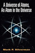 A Universe of Atoms, An Atom in the Universe