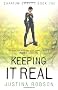 Keeping It Real: Quantum Gravity Book One