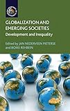 Globalization and emerging societies : development and inequality