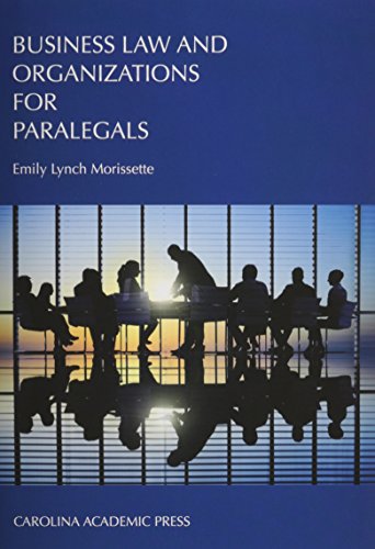 Business Law and Organizations for Paralegals