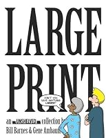 Large Print: an Unshelved collection