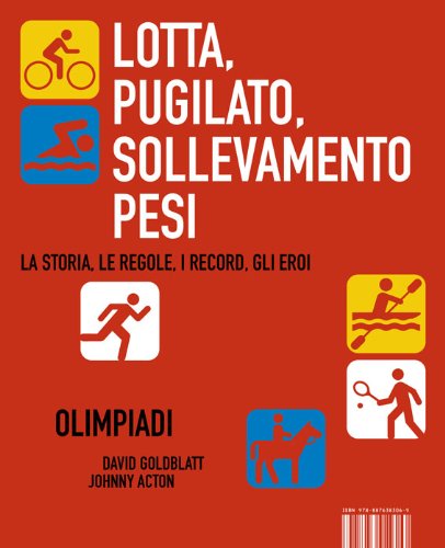 Lotta, Pugilato, Sollevamento pesi (Olympic Pill) (Italian Edition)