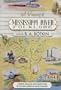 A Treasury Of Mississippi River Folklore: Stories, Ballads and Traditions of the Mid-American River Country