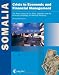Somalia; Crisis in Economic and Financial Management: The Root Cause of the State Collapse and the Principal Challenge to National Recovery (Volume 1) at Amazon Books: 51PzsmGUNDL._SL75_