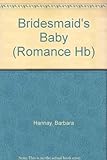 The bridesmaid's baby