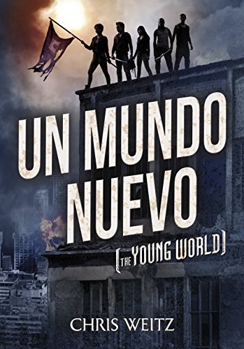 Un mundo nuevo: (The Young World) (Spanish Edition)