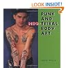 Punk and Neo-Tribal Body Art (Folk Art and Artists)