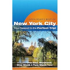 Open Road'S Best Of New York City: Your Passport to the Perfect Trip!