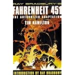 Ray Bradbury's Fahrenheit 451: The Authorized Adaptation