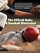 The Official Rules of Baseball Illustrated