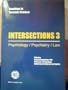 Intersections 3 Psychology/Psychiatry/Law (Readings in Forensic Science, Volume 2)