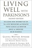Living Well with Parkinsons: An Inspirational, Informative Guide for Parkinsonians and Their Loved Ones