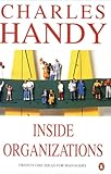 Inside organizations : 21 ideas for managers