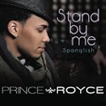 Stand By Me (Spanglish Version) - Prince Royce