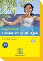 Langenscheidt Franz&ouml;sisch in 30 Tagen: Der kompakte Sprachkurs - leicht, schnell, individuell (mit 2 Audio-CDs)