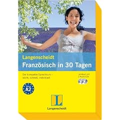 Langenscheidt Franz�sisch in 30 Tagen: Der kompakte Sprachkurs - leicht, schnell, individuell (mit 2 Audio-CDs)