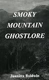 Smoky Mountain Ghostlore