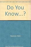 Do you know?