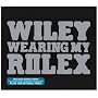 Wearing My Rolex [CD 2]