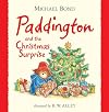 Paddington and the Christmas Surprise