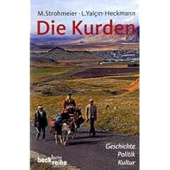 Die Kurden: Geschichte, Politik, Kultur
