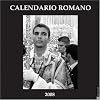 Calendario Romano: 2008 Wall Calendar
