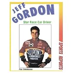 Jeff Gordon: Star Race Car Driver (Sports Reports) book cover