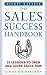 The Sales Success Handbook (Mighty Manager)