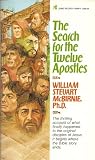 The Search for the Twelve Apostles (The Thrilling Account of What Finally Happen