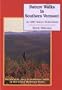 Nature Walks In Southern Vermont: Nature-rich, Easy-to-Moderate Walks in the Green Mountain State
