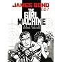 James Bond: The Girl Machine (James Bond (Graphic Novels))