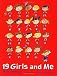 19 Girls and Me