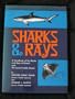 Sharks and Rays: A Handbook of the Sharks and Rays of Hawaii and the Central Pacific Ocean