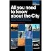 All You Need to Know About the City 2009/2010: Who Does What and Why in London's Financial Markets (All You Need to Know Guides)